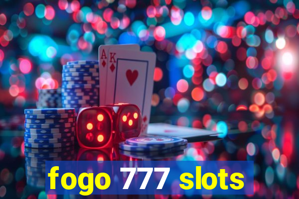 fogo 777 slots